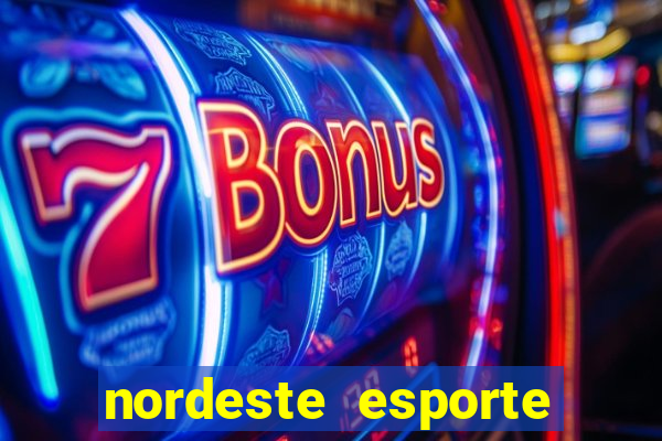 nordeste esporte net vip